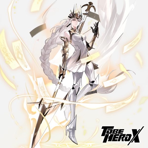 TO BE HERO X クイーン TO BE HERO X Original Soundtrack 