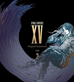 FINAL FANTASY XV Original Soundtrack Volume 2.jpg