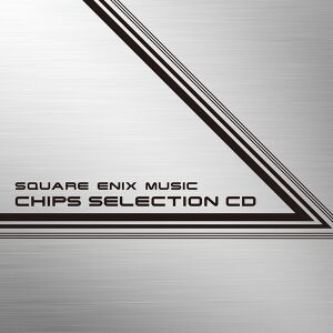 SQUARE ENIX MUSIC CHIPS SELECTION CD.jpg