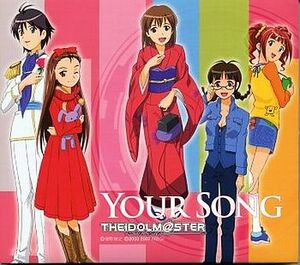 THE IDOLM@STER YOUR SONG.jpg