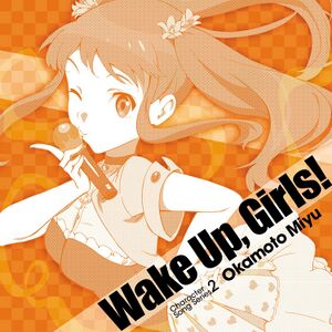 Wake Up, Girls! Character song series2 岡本未夕.jpg